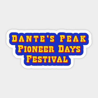 Pioneer Days Festival Sticker